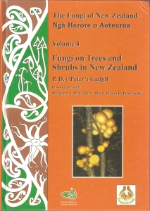 Fungi on Trees and Shrubs in New Zealand --- The Fungi of New Zealand volume 4