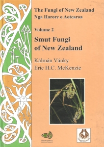 Smut Fungi from New Zealand --- The Fungi of New Zealand volume 2